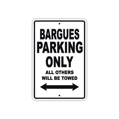 Bargues Parking Only All Others Will Be Towed Sea Ocean Beach Lake Boat Aluminum Metal Sign Plate