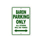Baron Parking Only All Others Will Be Towed Sea Ocean Beach Lake Boat Aluminum Metal Sign Plate
