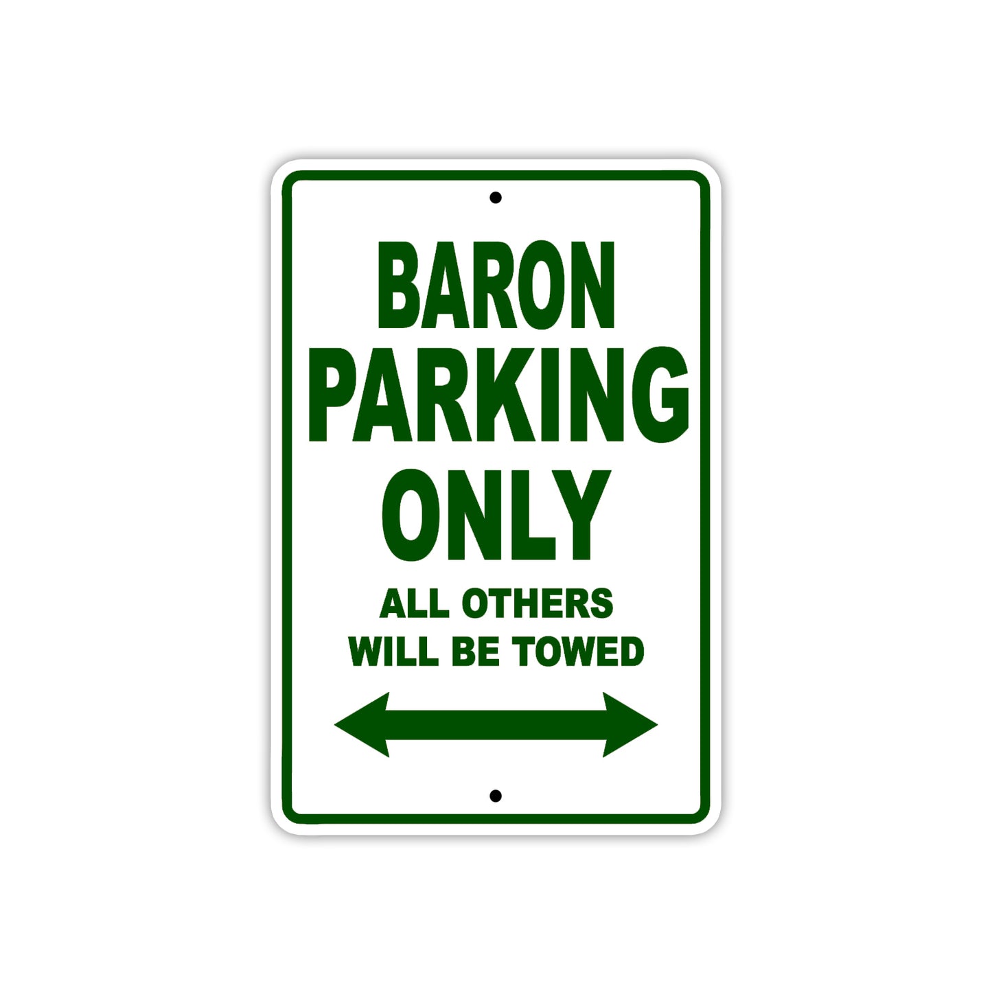 Baron Parking Only All Others Will Be Towed Sea Ocean Beach Lake Boat Aluminum Metal Sign Plate