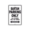 Bartan Parking Only All Others Will Be Towed Sea Ocean Beach Lake Boat Aluminum Metal Sign Plate