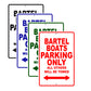 Bartel Boats Parking Only All Others Will Be Towed Sea Ocean Beach Lake Boat Aluminum Metal Sign Plate