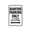 Bashford Parking Only All Others Will Be Towed Sea Ocean Beach Lake Boat Aluminum Metal Sign Plate