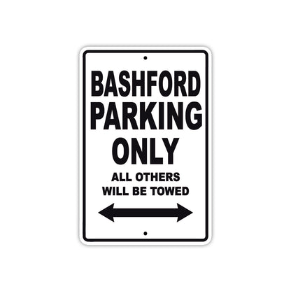 Bashford Parking Only All Others Will Be Towed Sea Ocean Beach Lake Boat Aluminum Metal Sign Plate