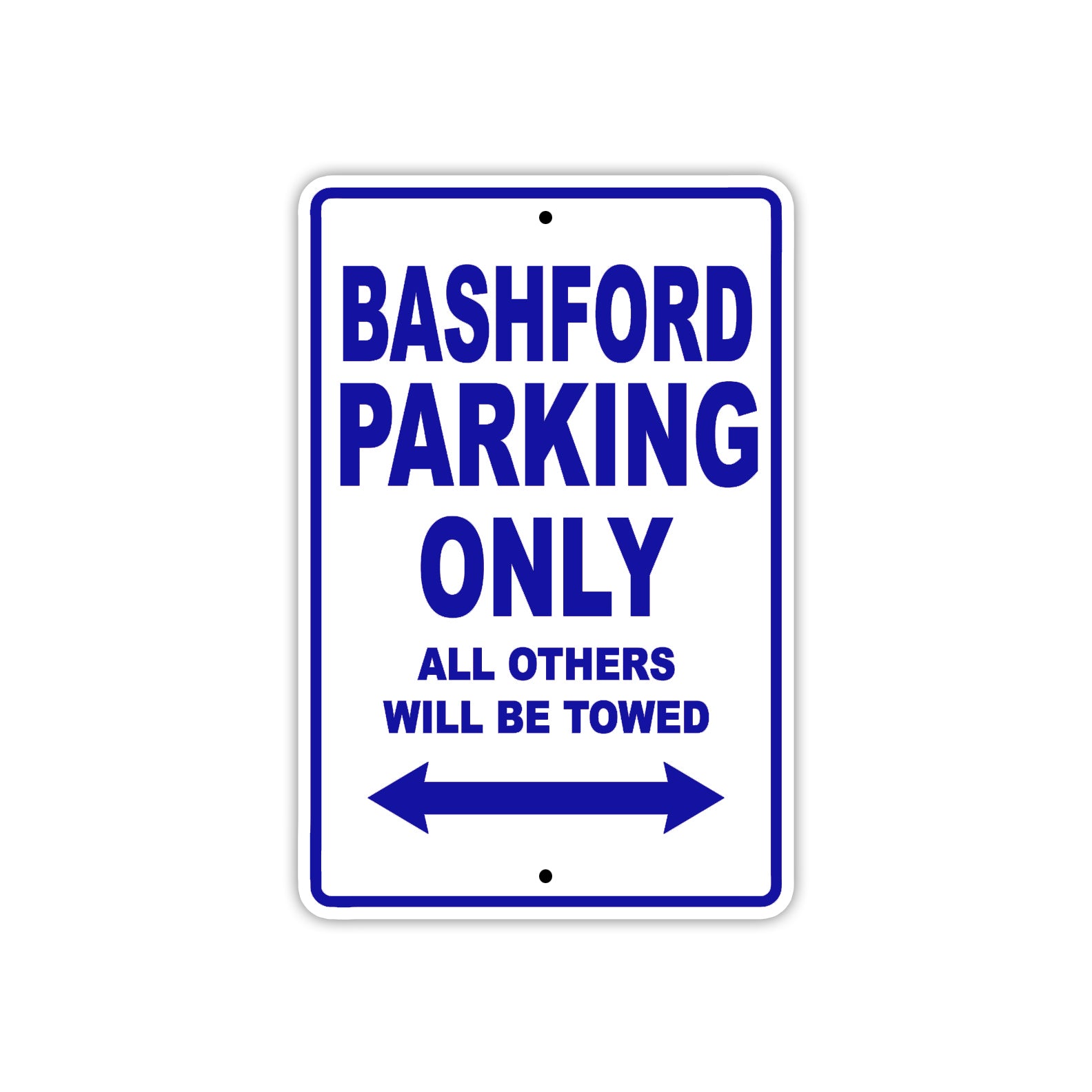 Bashford Parking Only All Others Will Be Towed Sea Ocean Beach Lake Boat Aluminum Metal Sign Plate