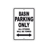 Basin Parking Only All Others Will Be Towed Sea Ocean Beach Lake Boat Aluminum Metal Sign Plate