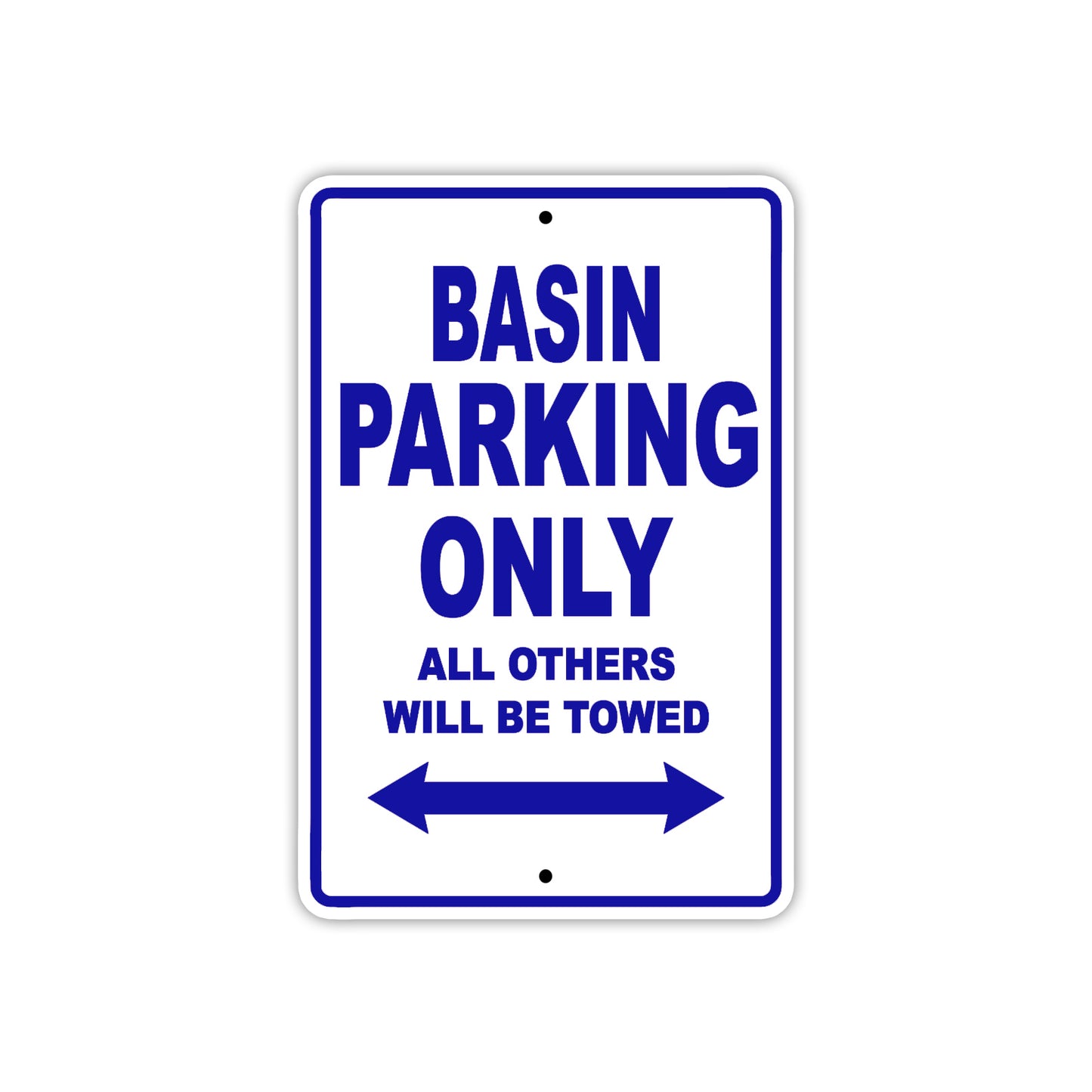 Basin Parking Only All Others Will Be Towed Sea Ocean Beach Lake Boat Aluminum Metal Sign Plate