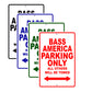 Bass America Parking Only All Others Will Be Towed Sea Ocean Beach Lake Boat Aluminum Metal Sign Plate