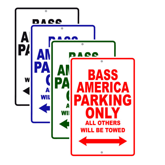 Bass America Parking Only All Others Will Be Towed Sea Ocean Beach Lake Boat Aluminum Metal Sign Plate
