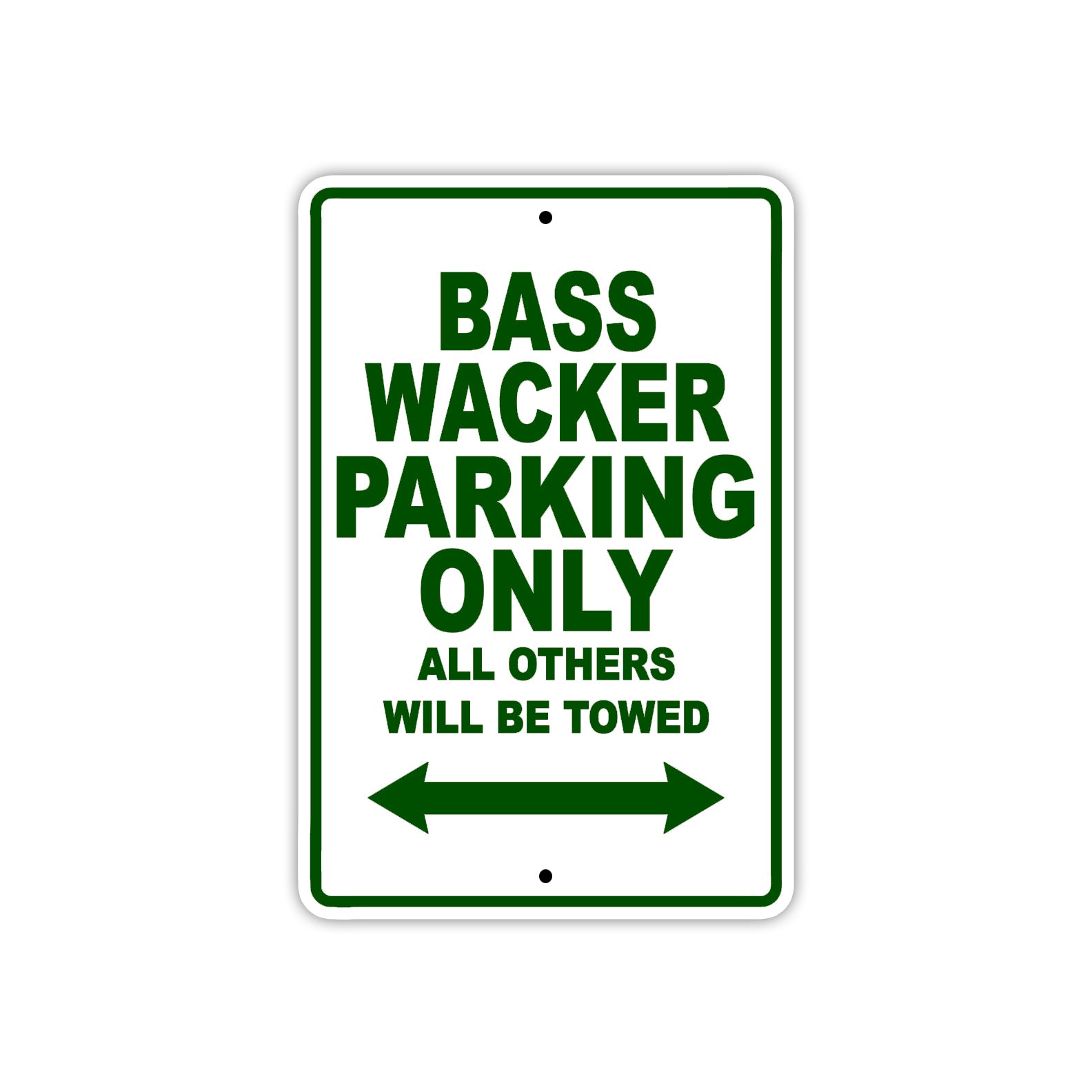 Bass Wacker Parking Only All Others Will Be Towed Sea Ocean Beach Lake Boat Aluminum Metal Sign Plate