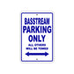 Basstream Parking Only All Others Will Be Towed Sea Ocean Beach Lake Boat Aluminum Metal Sign Plate