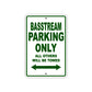 Basstream Parking Only All Others Will Be Towed Sea Ocean Beach Lake Boat Aluminum Metal Sign Plate