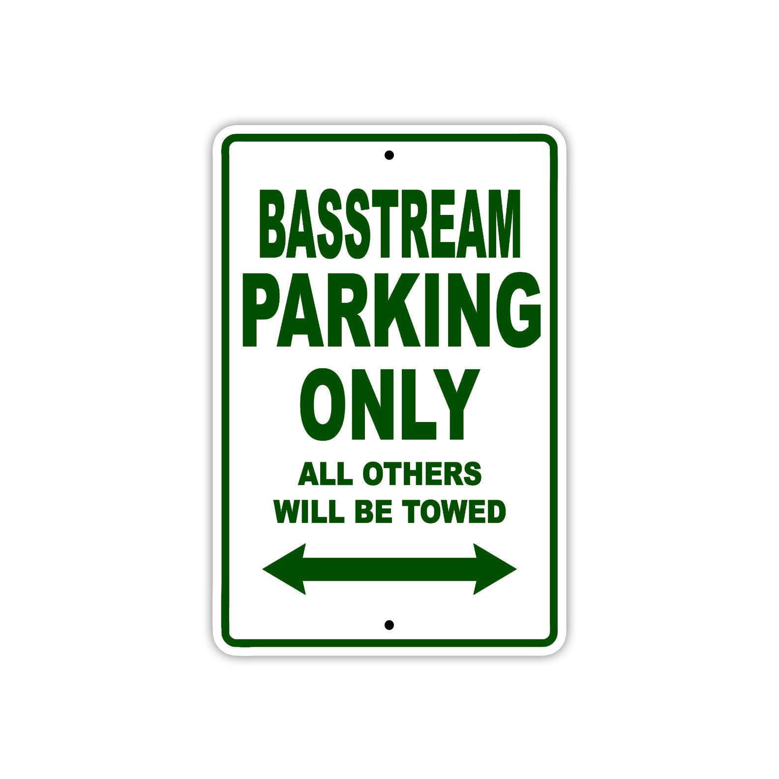 Basstream Parking Only All Others Will Be Towed Sea Ocean Beach Lake Boat Aluminum Metal Sign Plate