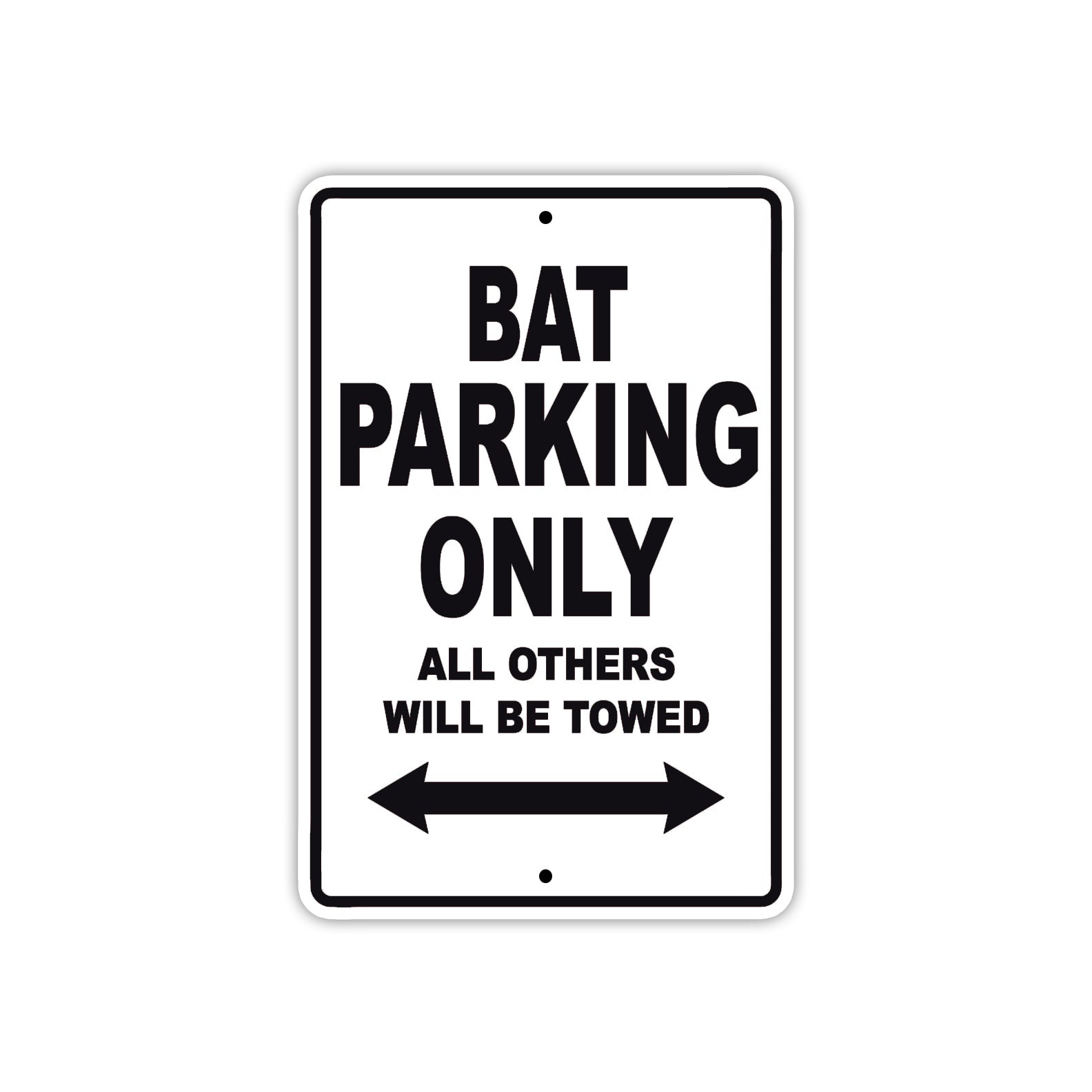 Bat Parking Only All Others Will Be Towed Sea Ocean Beach Lake Boat Aluminum Metal Sign Plate