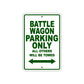 Battle Wagon Works Parking Only All Others Will Be Towed Sea Ocean Beach Lake Boat Aluminum Metal Sign Plate