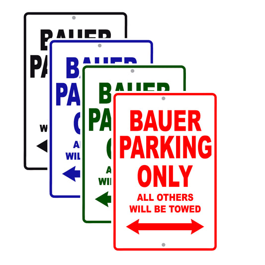 Bauer Works Parking Only All Others Will Be Towed Sea Ocean Beach Lake Boat Aluminum Metal Sign Plate