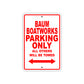 Baum Boatworks Works Parking Only All Others Will Be Towed Sea Ocean Beach Lake Boat Aluminum Metal Sign Plate