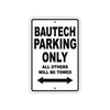 Bautech Parking Only All Others Will Be Towed Sea Ocean Beach Lake Boat Aluminum Metal Sign Plate