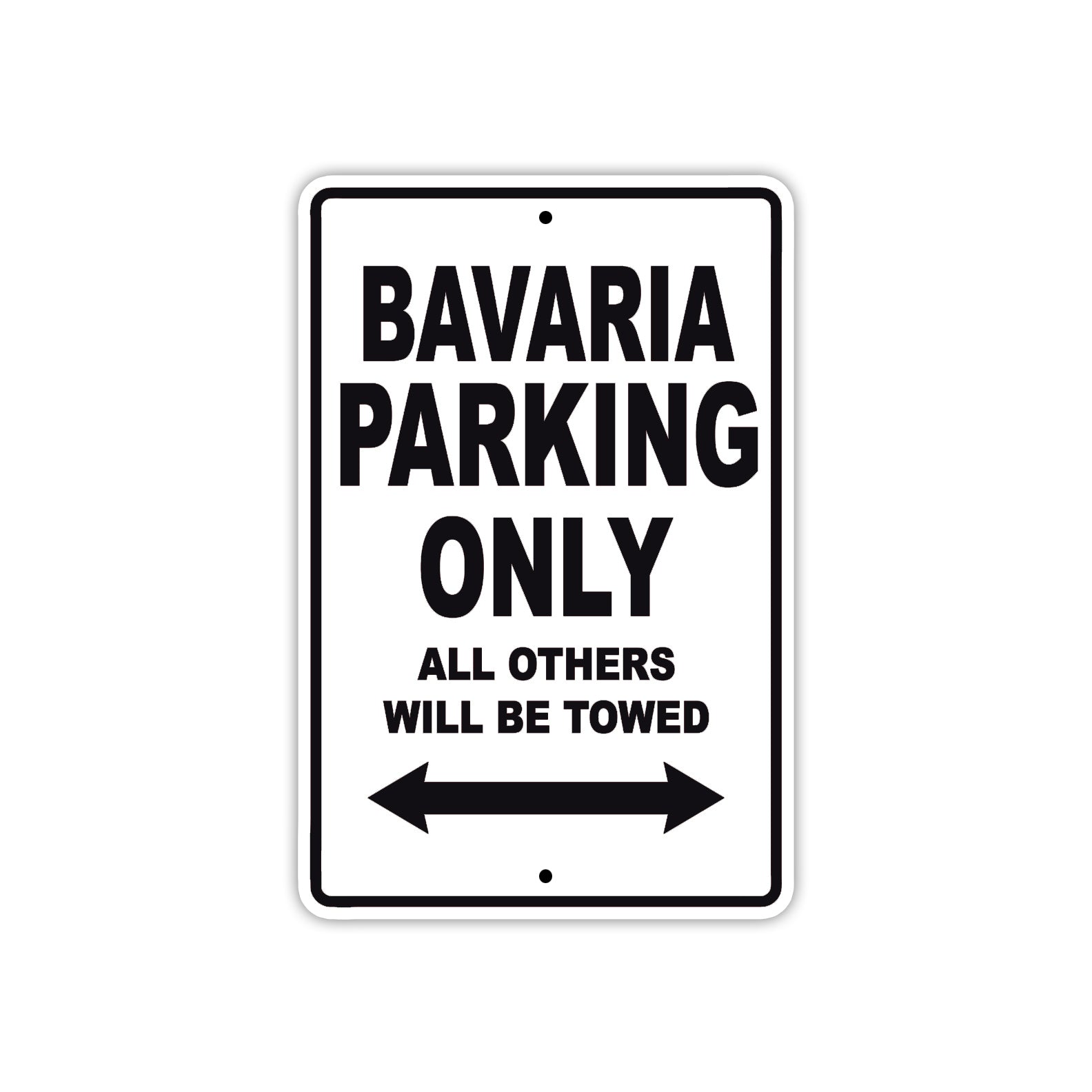 Bavaria Parking Only All Others Will Be Towed Sea Ocean Beach Lake Boat Aluminum Metal Sign Plate