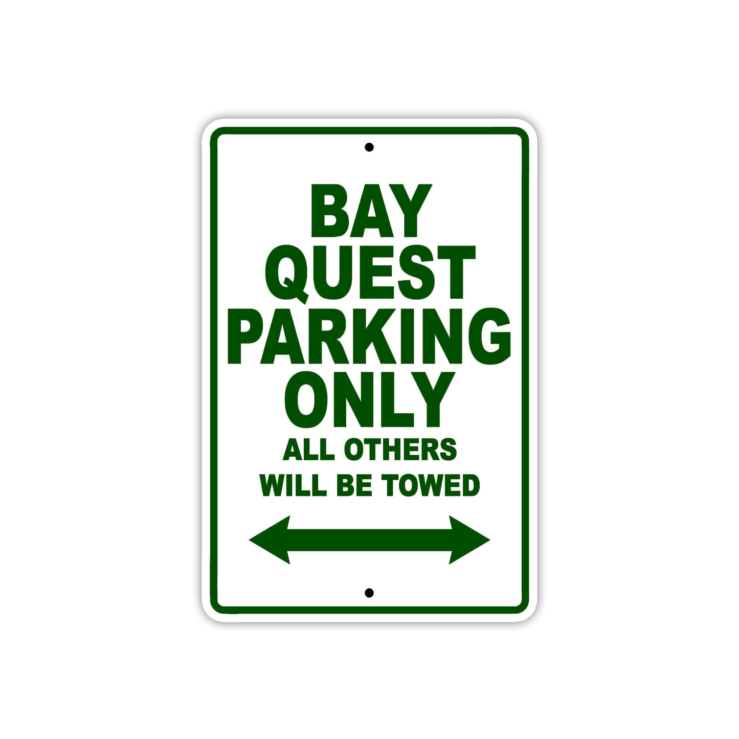 Bay Quest Parking Only All Others Will Be Towed Sea Ocean Beach Lake Boat Aluminum Metal Sign Plate