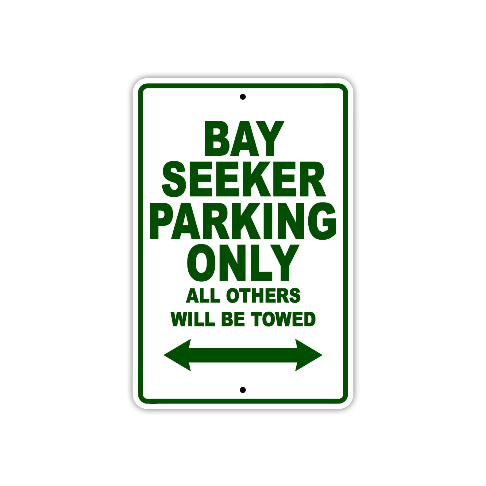 Bay Seeker Parking Only All Others Will Be Towed Sea Ocean Beach Lake Boat Aluminum Metal Sign Plate