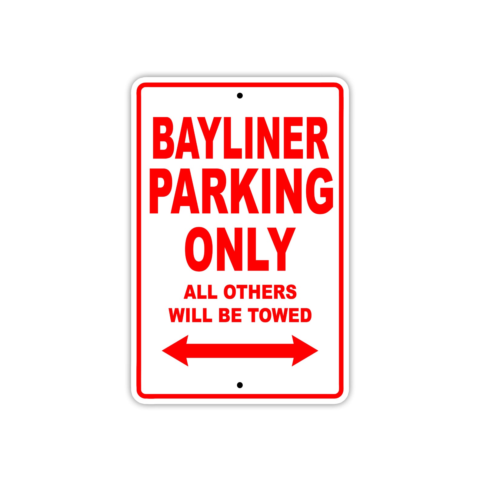 Bayliner Parking Only All Others Will Be Towed Sea Ocean Beach Lake Boat Aluminum Metal Sign Plate