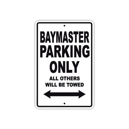 BayMaster Parking Only All Others Will Be Towed Sea Ocean Beach Lake Boat Aluminum Metal Sign Plate