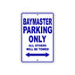 BayMaster Parking Only All Others Will Be Towed Sea Ocean Beach Lake Boat Aluminum Metal Sign Plate