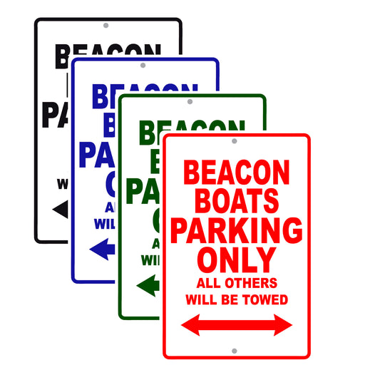 Beacon Boats Parking Only All Others Will Be Towed Sea Ocean Beach Lake Boat Aluminum Metal Sign Plate