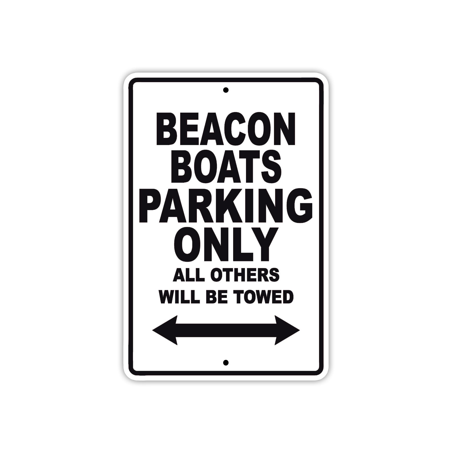 Beacon Boats Parking Only All Others Will Be Towed Sea Ocean Beach Lake Boat Aluminum Metal Sign Plate