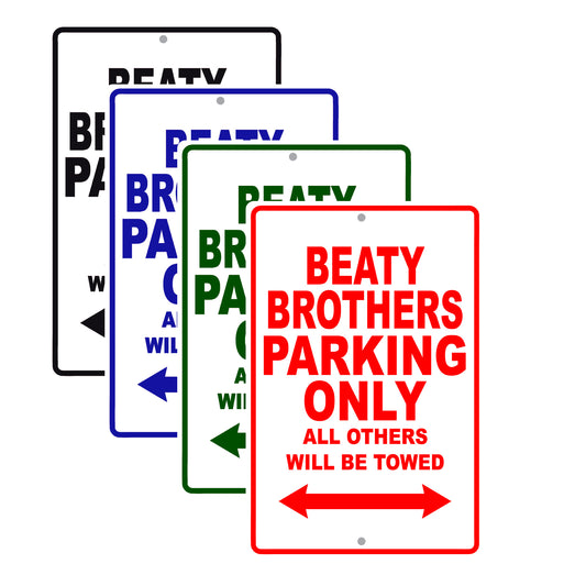 Beaty Brothers Parking Only All Others Will Be Towed Sea Ocean Beach Lake Boat Aluminum Metal Sign Plate