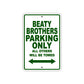 Beaty Brothers Parking Only All Others Will Be Towed Sea Ocean Beach Lake Boat Aluminum Metal Sign Plate