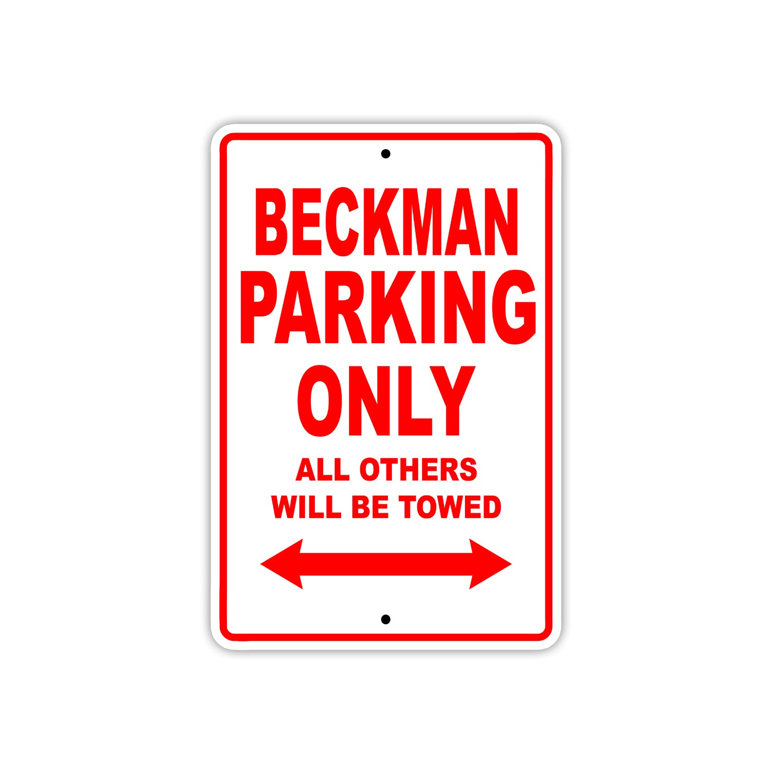 Beckman Parking Only All Others Will Be Towed Sea Ocean Beach Lake Boat Aluminum Metal Sign Plate