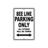 Bee Lee Parking Only All Others Will Be Towed Sea Ocean Beach Lake Boat Aluminum Metal Sign Plate