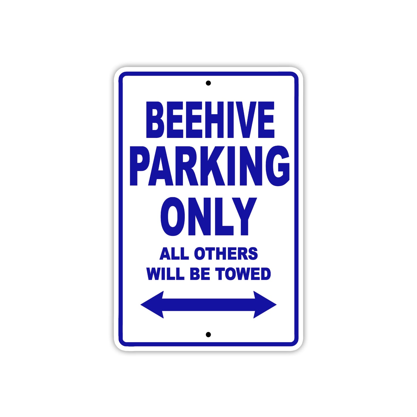Beehive Parking Only All Others Will Be Towed Sea Ocean Beach Lake Boat Aluminum Metal Sign Plate