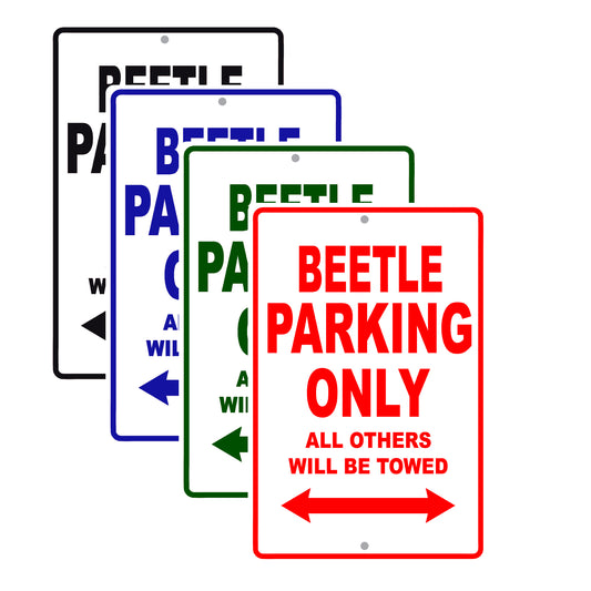 Beetle Parking Only All Others Will Be Towed Sea Ocean Beach Lake Boat Aluminum Metal Sign Plate