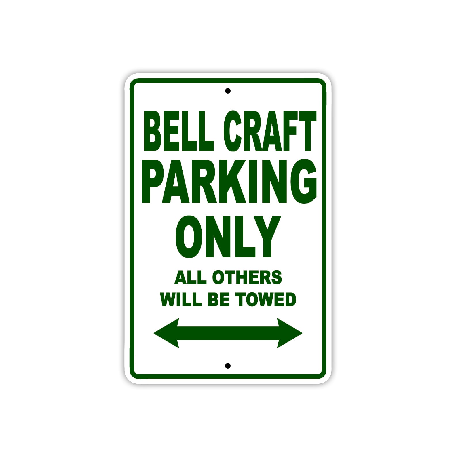 Bell Craft Parking Only All Others Will Be Towed Sea Ocean Beach Lake Boat Aluminum Metal Sign Plate