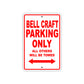 Bell Craft Parking Only All Others Will Be Towed Sea Ocean Beach Lake Boat Aluminum Metal Sign Plate