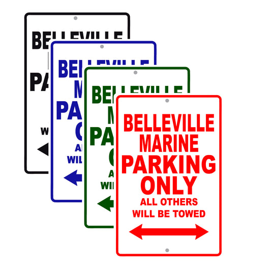 Belleville Marine Parking Only All Others Will Be Towed Sea Ocean Beach Lake Boat Aluminum Metal Sign Plate