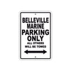 Belleville Marine Parking Only All Others Will Be Towed Sea Ocean Beach Lake Boat Aluminum Metal Sign Plate