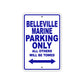 Belleville Marine Parking Only All Others Will Be Towed Sea Ocean Beach Lake Boat Aluminum Metal Sign Plate
