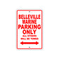 Belleville Marine Parking Only All Others Will Be Towed Sea Ocean Beach Lake Boat Aluminum Metal Sign Plate