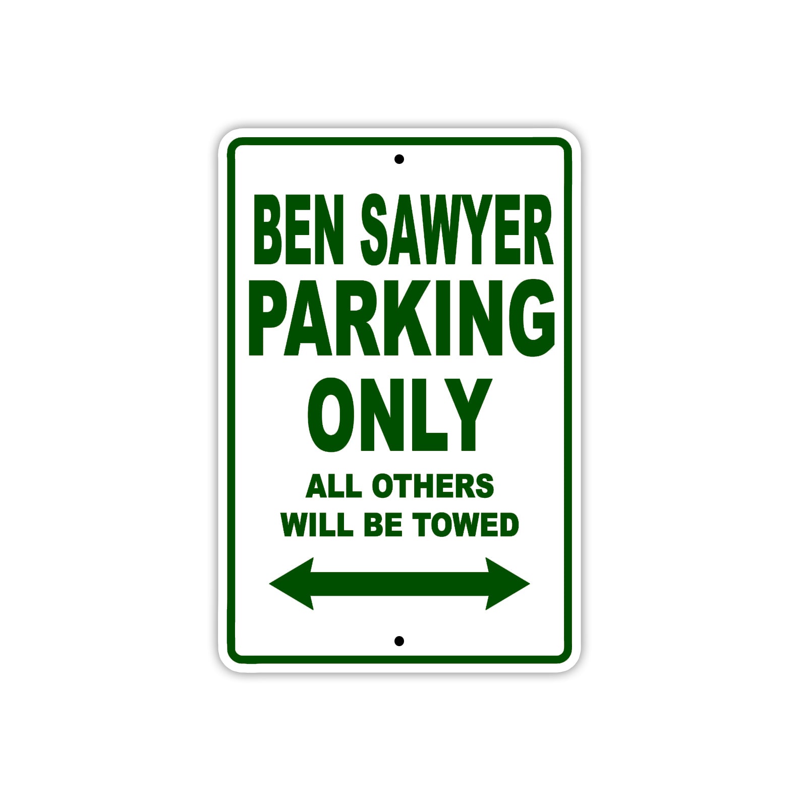 Ben Sawyer Parking Only All Others Will Be Towed Sea Ocean Beach Lake Boat Aluminum Metal Sign Plate