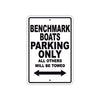 Benchmark Boats Parking Only All Others Will Be Towed Sea Ocean Beach Lake Boat Aluminum Metal Sign Plate