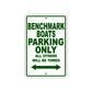 Benchmark Boats Parking Only All Others Will Be Towed Sea Ocean Beach Lake Boat Aluminum Metal Sign Plate
