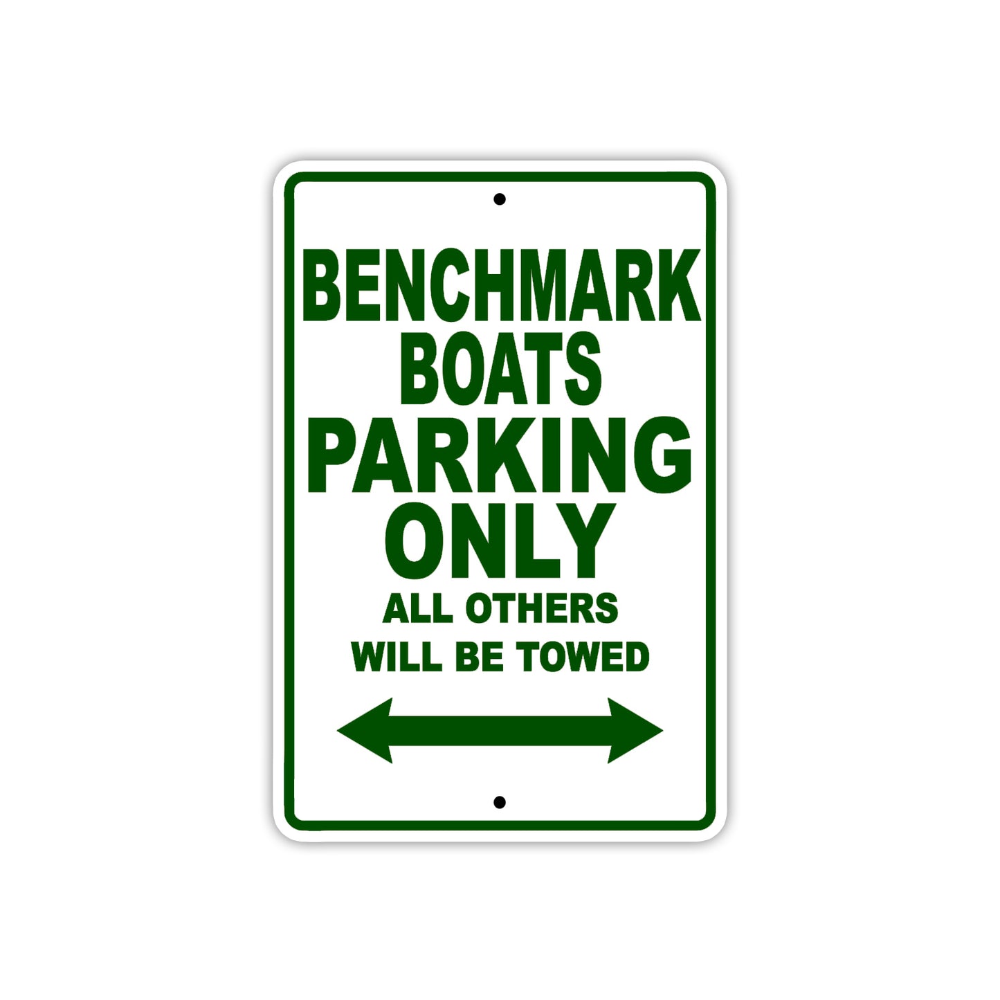 Benchmark Boats Parking Only All Others Will Be Towed Sea Ocean Beach Lake Boat Aluminum Metal Sign Plate