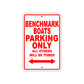Benchmark Boats Parking Only All Others Will Be Towed Sea Ocean Beach Lake Boat Aluminum Metal Sign Plate