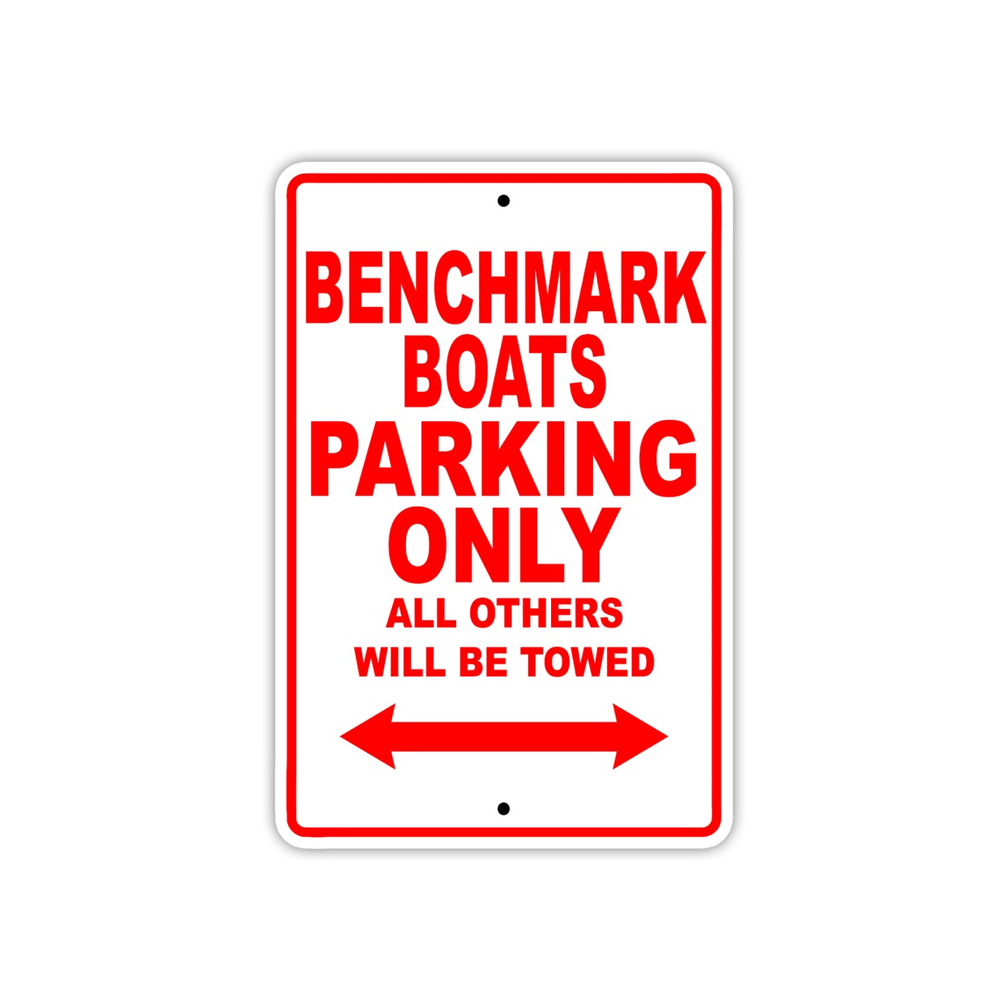 Benchmark Boats Parking Only All Others Will Be Towed Sea Ocean Beach Lake Boat Aluminum Metal Sign Plate