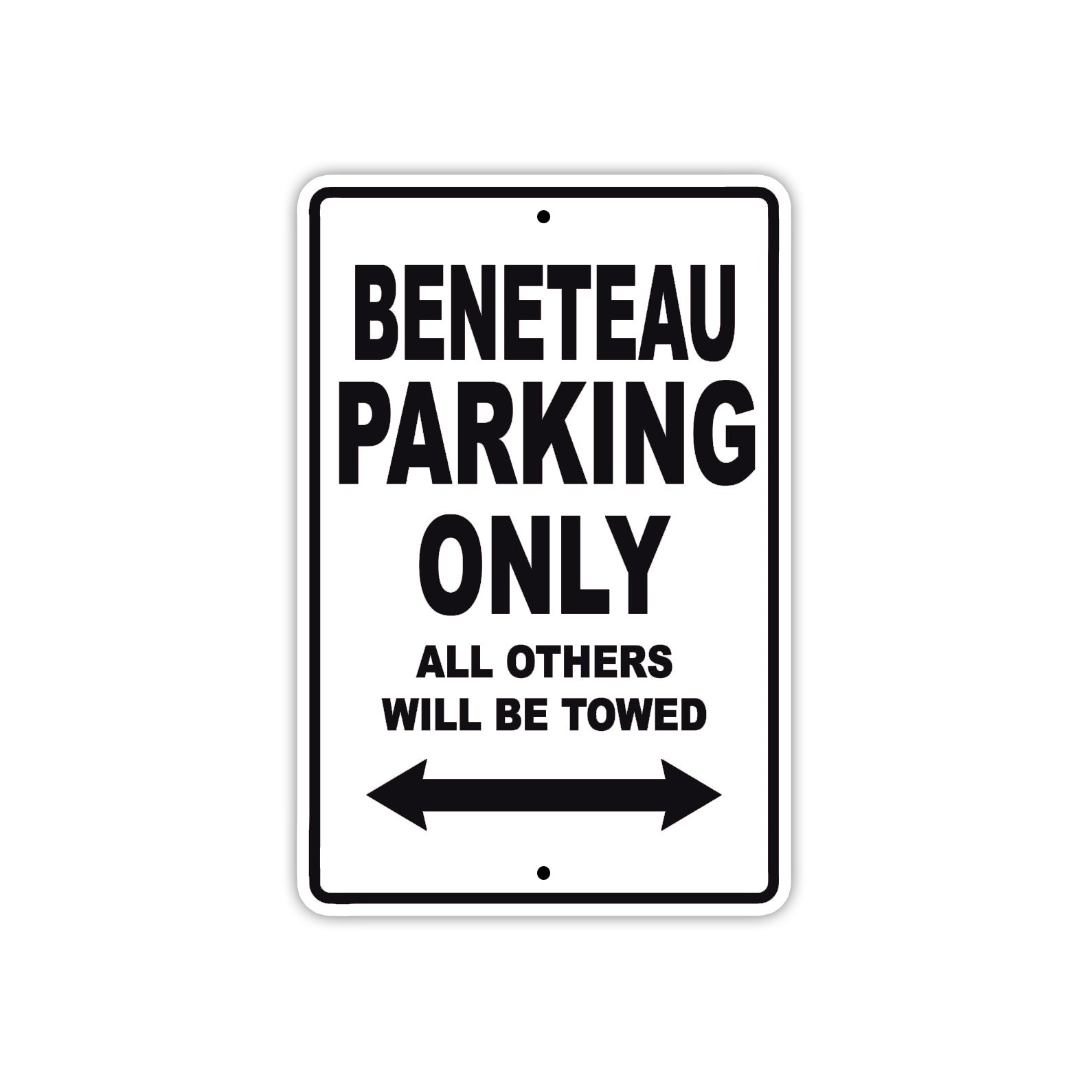 Beneteau Parking Only All Others Will Be Towed Sea Ocean Beach Lake Boat Aluminum Metal Sign Plate