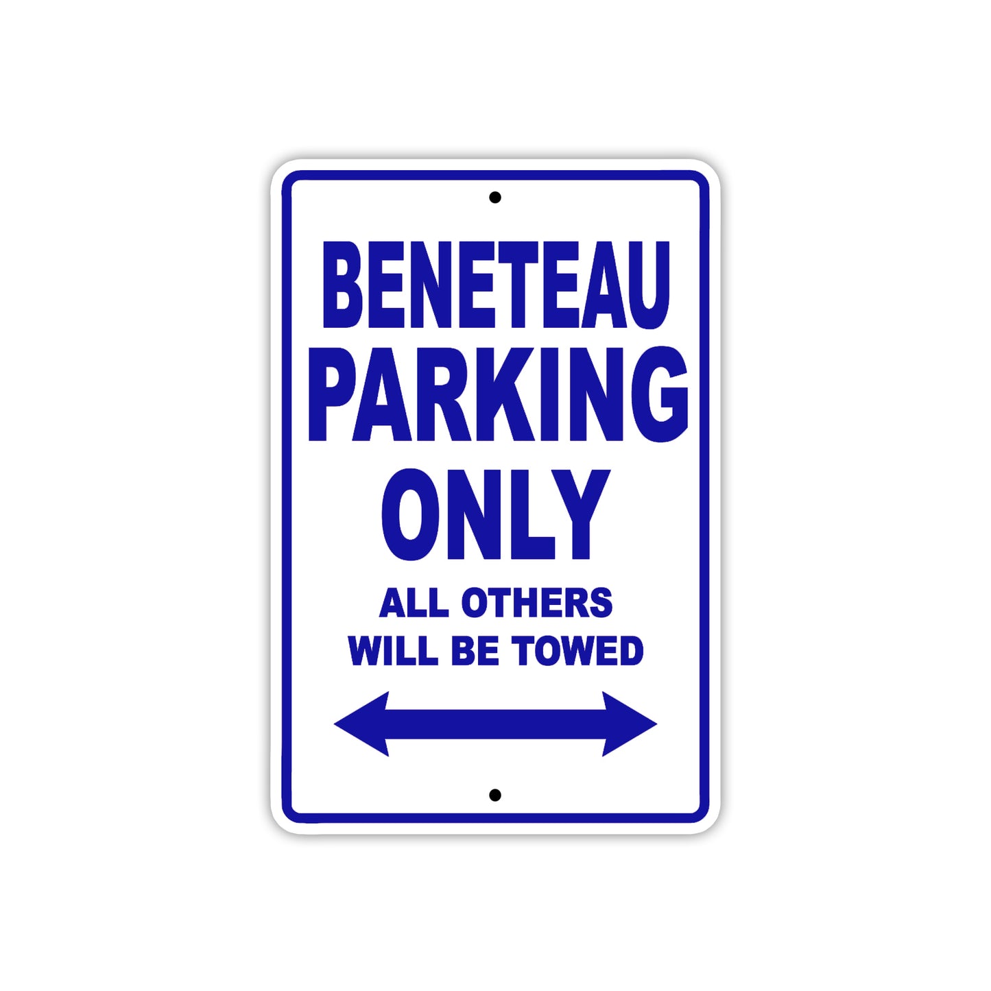 Beneteau Parking Only All Others Will Be Towed Sea Ocean Beach Lake Boat Aluminum Metal Sign Plate