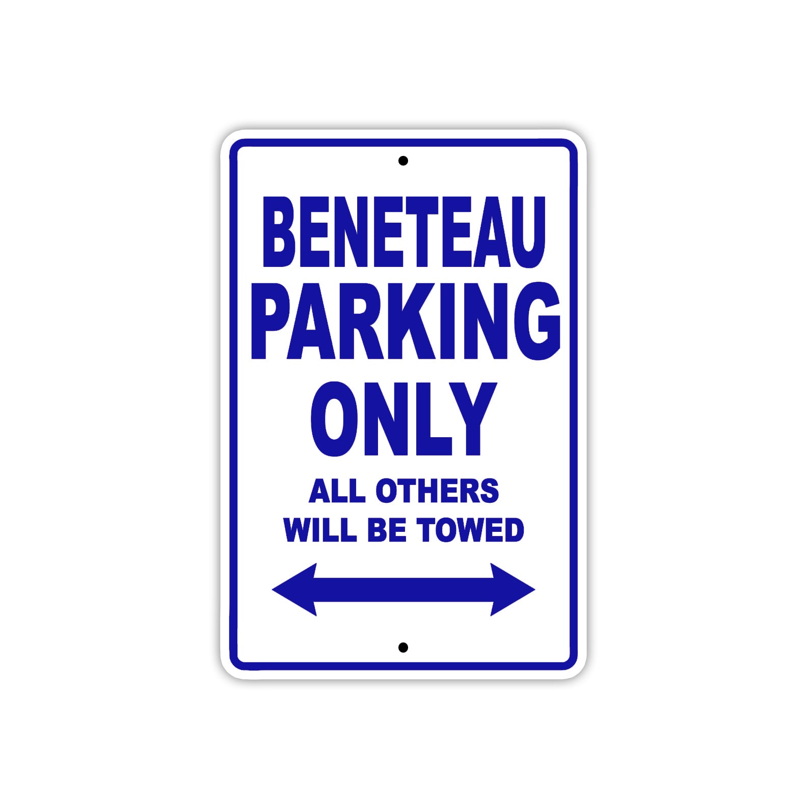 Beneteau Parking Only All Others Will Be Towed Sea Ocean Beach Lake Boat Aluminum Metal Sign Plate